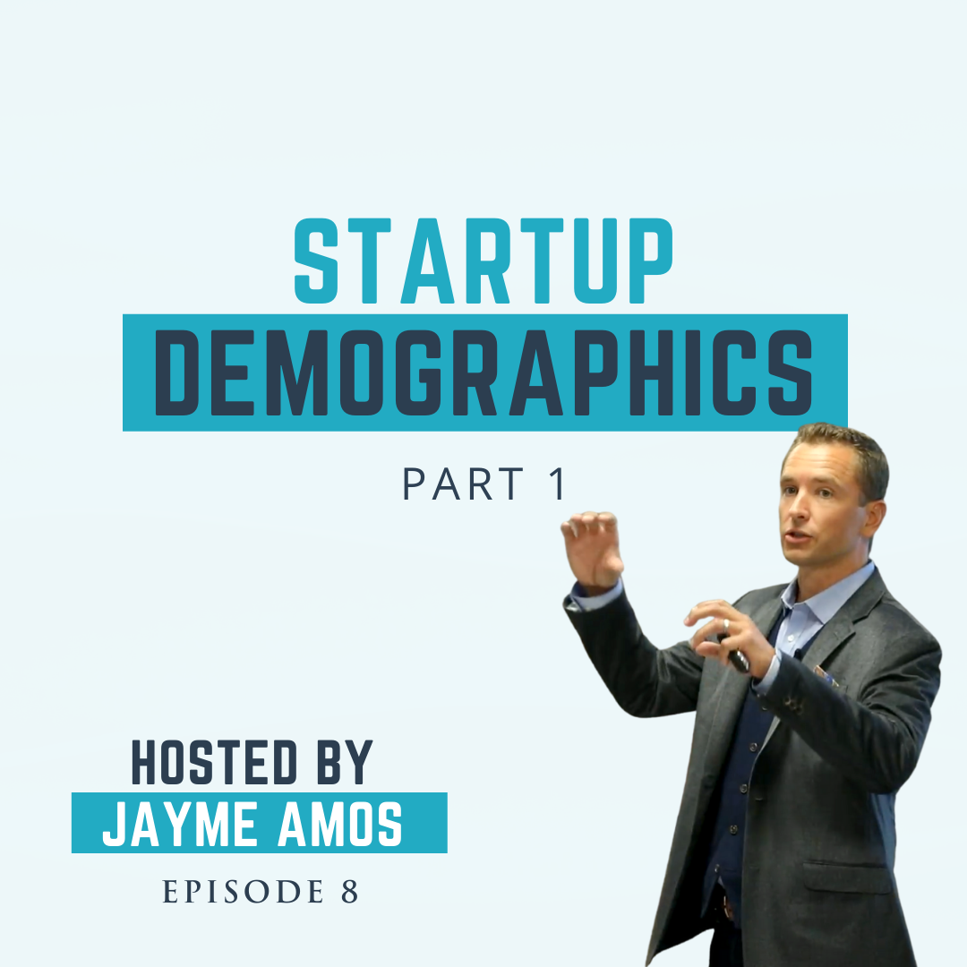 Startup Demographics – PART 1